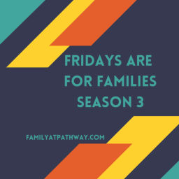 Podcast thumbnail for Fridays are for Families