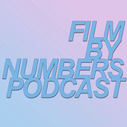 Podcast thumbnail for Film By Numbers