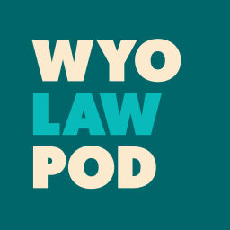 Podcast thumbnail for WyoLawPod