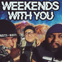Podcast thumbnail for Weekends with you