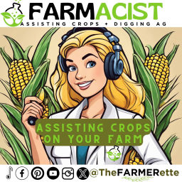 Podcast thumbnail for FARMacist: Digging into Agriculture