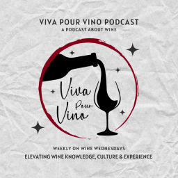 Podcast thumbnail for Viva Pour Vino - A Podcast About Wine