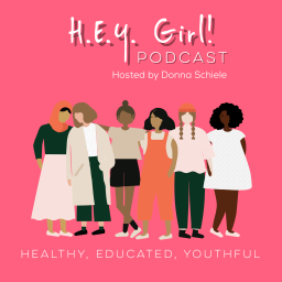 Podcast thumbnail for H.E.Y. Girl! Podcast
