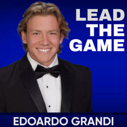 Podcast thumbnail for Lead The Game with Edoardo Grandi
