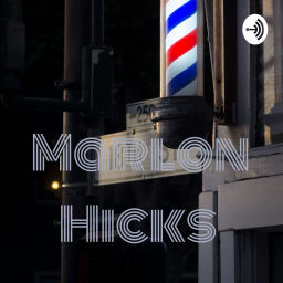 Podcast thumbnail for Marlon Hicks