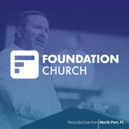 Podcast thumbnail for Foundation Church