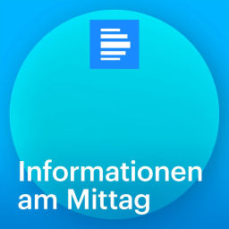 Podcast thumbnail for Informationen am Mittag