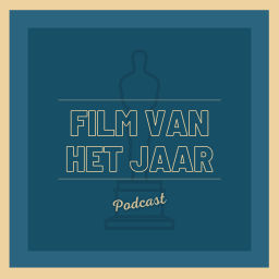 Podcast thumbnail for Film Van Het Jaar Podcast