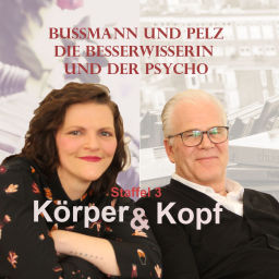 Podcast thumbnail for Die Besserwisserin und der Psycho