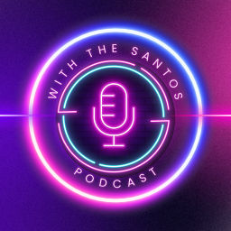 Podcast thumbnail for With The Santos