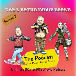 Podcast thumbnail for The 3 Retro Movie Geeks Podcast