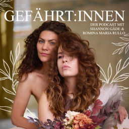 Podcast thumbnail for Gefährt:innen | Mit Shannon Gäde & Romina Maria Rullo