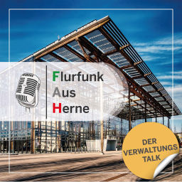 Podcast thumbnail for Flurfunk aus Herne: Der Verwaltungstalk