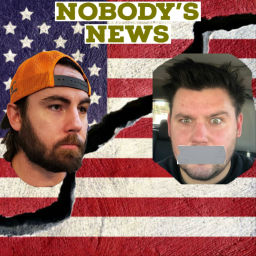 Podcast thumbnail for Nobody's News