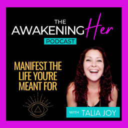 Podcast thumbnail for The Awakening Her Podcast