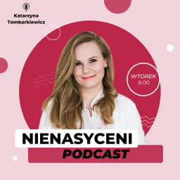Podcast thumbnail for Nienasyceni