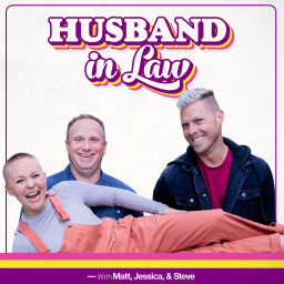 Podcast thumbnail for Husband In Law