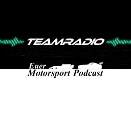 Podcast thumbnail for TeamRadio | Dein Motorsport-Podcast | Formel 1 und mehr!