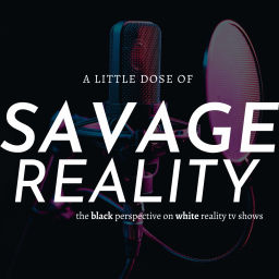 Podcast thumbnail for Savage Reality