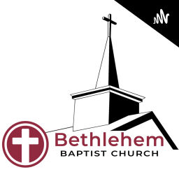 Podcast thumbnail for Bethlehem Baptist Church