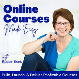 Podcast thumbnail for Online Courses Made Easy | How to Build, Launch, and Deliver Profitable Courses
