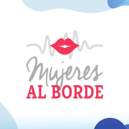 Podcast thumbnail for Mujeres al Borde Radio