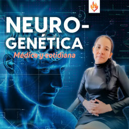 Podcast thumbnail for Neurogenética Médica y Cotidiana