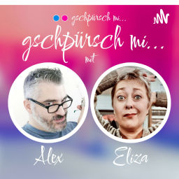 Podcast thumbnail for Gschpürsch mi