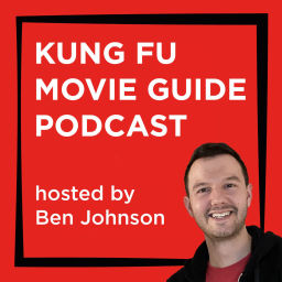 Podcast thumbnail for Kung Fu Movie Guide Podcast