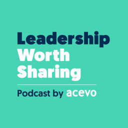 Podcast thumbnail for Leadership worth sharing