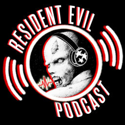 Podcast thumbnail for The Resident Evil Podcast