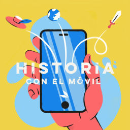 Podcast thumbnail for Historia con el móvil