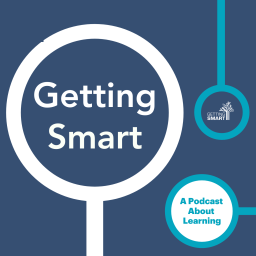 Podcast thumbnail for Getting Smart Podcast
