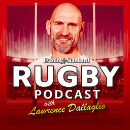 Podcast thumbnail for Evening Standard Rugby Podcast with Lawrence Dallaglio