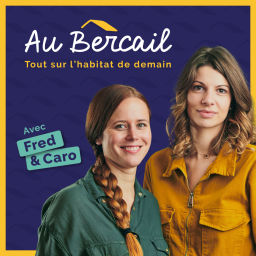 Podcast thumbnail for Au Bercail : l'habitat durable