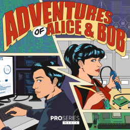 Podcast thumbnail for Adventures of Alice & Bob