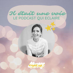 Podcast thumbnail for Il était une voie - Le podcast qui éclaire