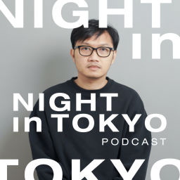 Podcast thumbnail for Night in Tokyo