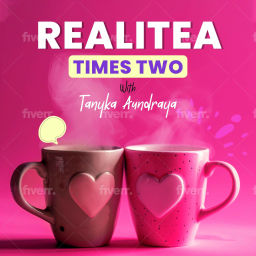 Podcast thumbnail for Realitea Times Two