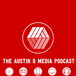 Podcast thumbnail for The Austin B Media Podcast
