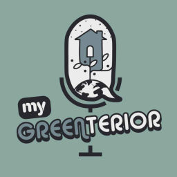Podcast thumbnail for My Greenterior - design durable et décoration éco-responsable