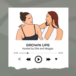 Podcast thumbnail for Grown Ups