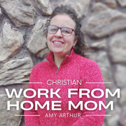 Podcast thumbnail for Christian Work from Home Mom - Learn how to work from home, side job, side hustle, how to make money fast, remote work, career coach, mindset, freelance
