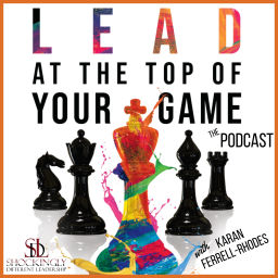 Podcast thumbnail for Lead at the Top of Your Game
