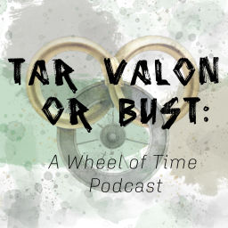 Podcast thumbnail for Tar Valon Or Bust
