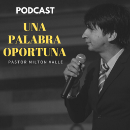 Podcast thumbnail for Una Palabra Oportuna