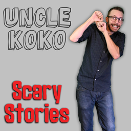 Podcast thumbnail for Uncle Koko's Scary Stories