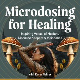 Podcast thumbnail for Microdosing For Healing