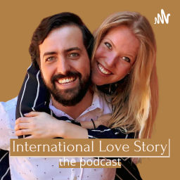 Podcast thumbnail for International Love Story
