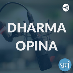 Podcast thumbnail for Dharma Opina